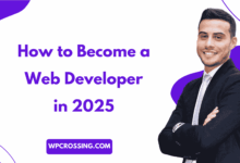 How to Become a Web Developer in 2025