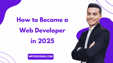 How to Become a Web Developer in 2025