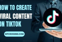 How to Create Viral Content on TikTok