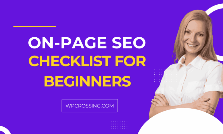 On-Page SEO Checklist for Beginners